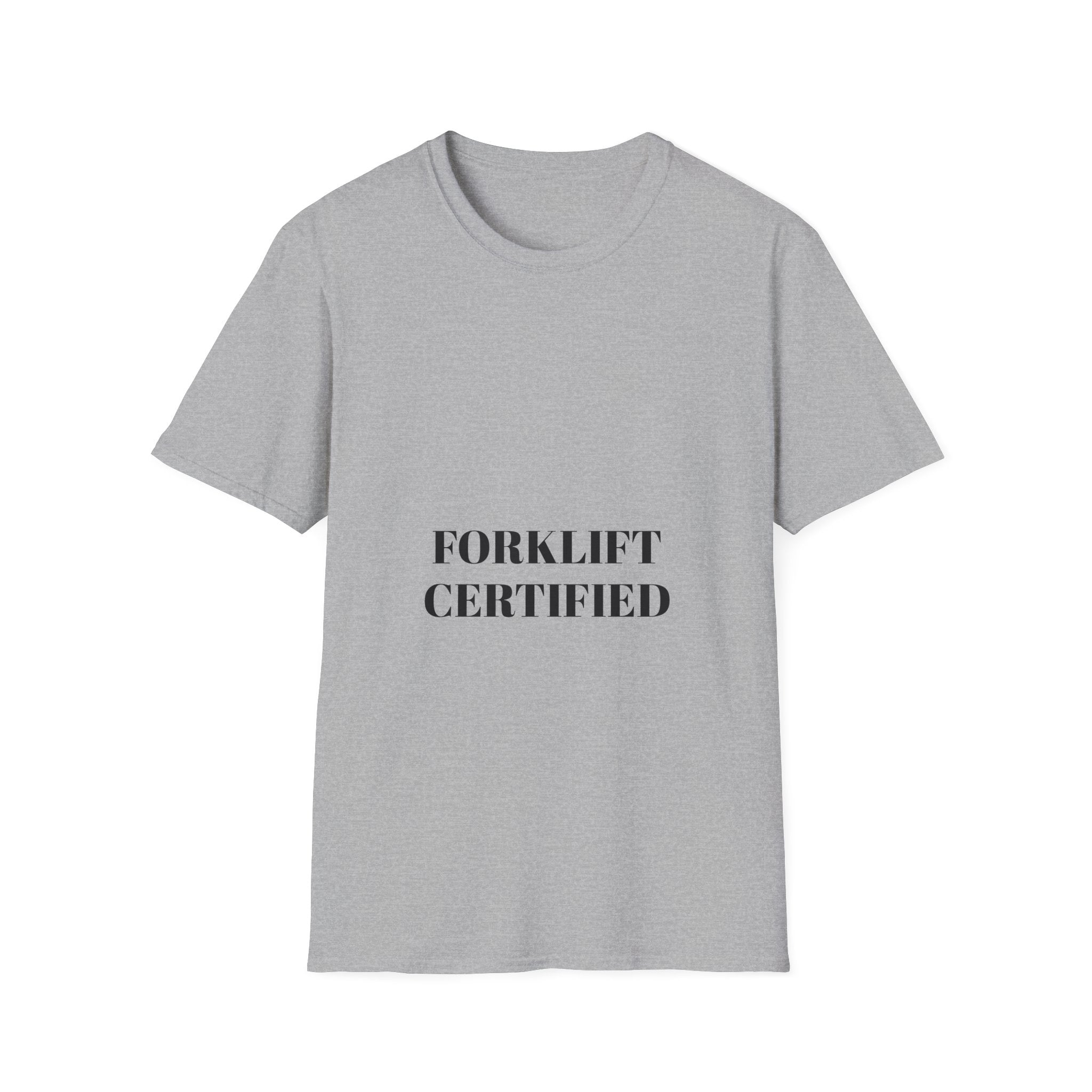 Forklift Certified T-Shirt — Industrial Worker Safety Tee